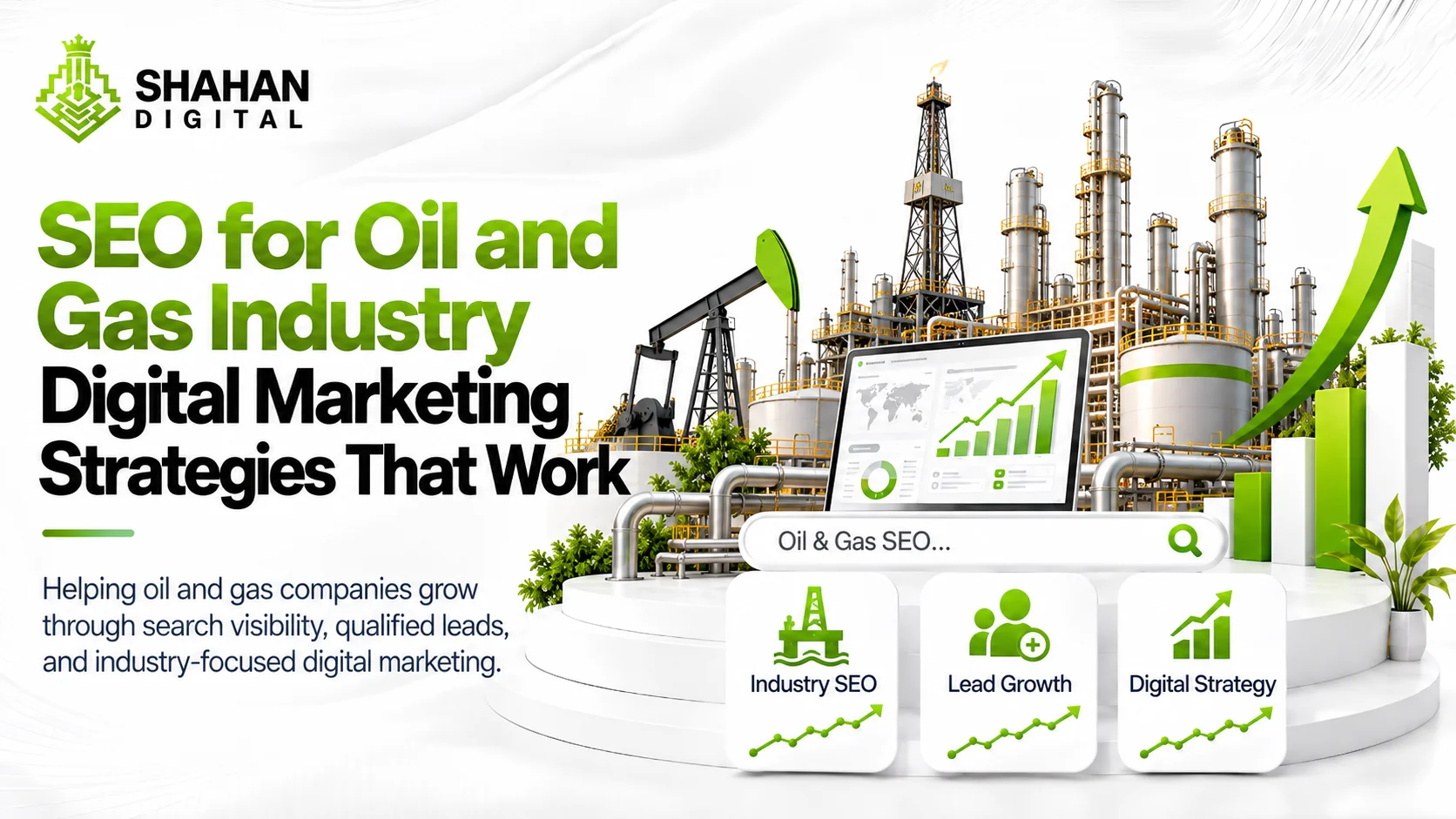 SEO for Oil and Gas Industry: Digital Marketing Strategies That Work